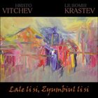 HRISTO VITCHEV Lale Li Si, Zyumbiul Li Si (with Liubomir Krastev) album cover