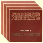 HUGH HOPPER North & South (Volume 3) album cover