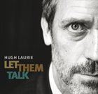 HUGH LAURIE Let Them Talk album cover