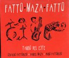 HUGO FATTORUSO Hugo Fattoruso, Daniel Maza, Osvaldo Fattoruso : Tango del Este album cover