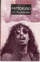HUGO FATTORUSO Hugo Fattoruso, Los Pusilanimes ‎: Que Suerte! album cover