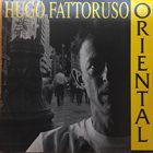 HUGO FATTORUSO Oriental album cover