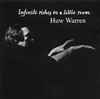 HUW WARREN Infinite Riches in a Little Room album cover