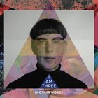 I AM THREE In other words album cover
