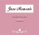 IDA LANDSBERG Ida Landsberg & Francesco Moraca : Jazz Moments album cover