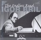 IGOR BRIL The Endless Road album cover