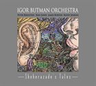IGOR BUTMAN Sheherazade's Tales album cover