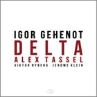 IGOR GEHENOT Delta album cover