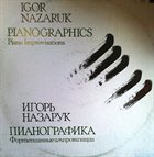 IGOR NAZARUK Pianographics album cover