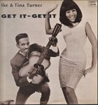 IKE AND TINA TURNER Get It - Get It album cover