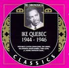 IKE QUEBEC The Chronological Classics: Ike Quebec 1944-1946 album cover