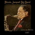 ILLINOIS JACQUET Live In Berlin 1987 album cover