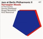 IN THE COUNTRY Jazz at Berlin Philharmonic II: Norwegian Woods album cover