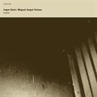 INGAR ZACH Ingar Zach / Miguel Angel Tolosa : Loner album cover