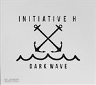 INITIATIVE H Dark Wave album cover