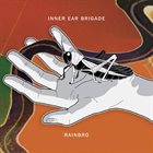 INNER EAR BRIGADE Rainbro album cover