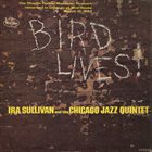 IRA SULLIVAN Bird Lives album cover