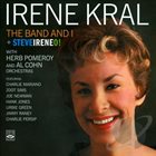 IRENE KRAL The Band and I + SteveIreneo album cover
