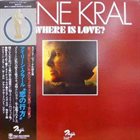 IRENE KRAL Where Is Love? album cover