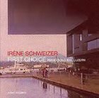 IRÈNE SCHWEIZER First Choice: Piano Solo KKL Luzern album cover