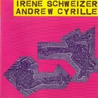 IRÈNE SCHWEIZER Irène Schweizer & Andrew Cyrille album cover