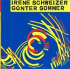 IRÈNE SCHWEIZER Irene Schweizer & Günter Sommer album cover