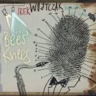 IRENEUSZ (IREK) WOJTCZAK The Bees' Knees album cover
