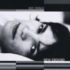 IRIS ORNIG New Ground album cover