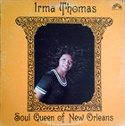 IRMA THOMAS Soul Queen Of New Orleans album cover