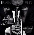 IRVIN MAYFIELD A Love Letter To New Orleans album cover