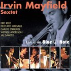 IRVIN MAYFIELD Live at the Blue Note album cover