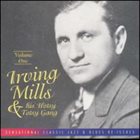 IRVING MILLS Irving Mills & His Hotsy Totsy Gang: Volume One album cover