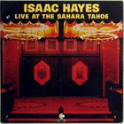 ISAAC HAYES Live at the Sahara Tahoe album cover