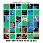 ISAO SUZUKI Isao Suzuki Trio / Quartet / Tsuyoshi Yamamoto Trio ‎: The Three Blind Mice 45 Box album cover