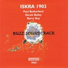ISKRA 1903 Buzz Soundtrack album cover