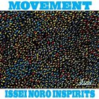 ISSEI NORO Issei Noro Inspirits : Movement album cover