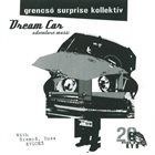 ISTVÁN GRENCSÓ Grencsó Surprise Kollektív ‎: Dream Car album cover