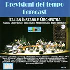 ITALIAN INSTABILE ORCHESTRA Previsioni Del Tempo - Forecast album cover