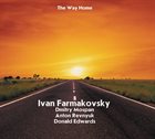 IVAN FARMAKOVSKY The Way Home album cover