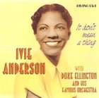 IVIE ANDERSON It Don't Mean A Thing album cover