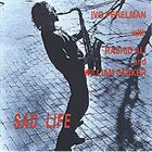 IVO PERELMAN Sad Life (With William Parker And Rashied Ali) album cover