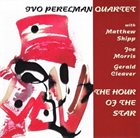 IVO PERELMAN The Hour Of The Star album cover