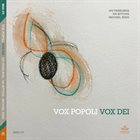 IVO PERELMAN Vox Populi Vox Dei album cover