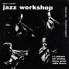 J J JOHNSON Debut Records' Jazz Workshop, Volume One: Trombone Rapport album cover