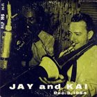 J J JOHNSON Jay And Kai  ‎– Dec. 3, 1954 (aka Jay Kai aka Jay And Kai Quintet) album cover