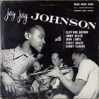 J J JOHNSON Jay Jay Johnson (aka Featuring Clifford Brown) album cover