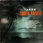 J J JOHNSON J.J. Johnson, Howard McGhee, Oscar Pettiford, Ketter Betts, Rudy Williams, Charlie Rice : Jazz South Pacific album cover