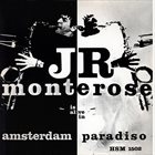 J R MONTEROSE Is Alive In Amsterdam Paradiso album cover