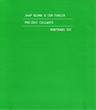 JAAP BLONK Jaap Blonk & Cor Fuhler ‎: Pre-Zoic Cellways album cover