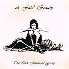 JACK HAMMOND Jack Hammond Group ‎: A Fatal Beauty album cover